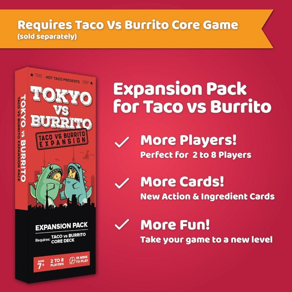 Taco vs Burrito Tokyo Expansion Pack - Fun Family Game for Kids  Adults, Ideal for Family Game Nights, Board  Card Game, Perfect Idea, Requires Core Game