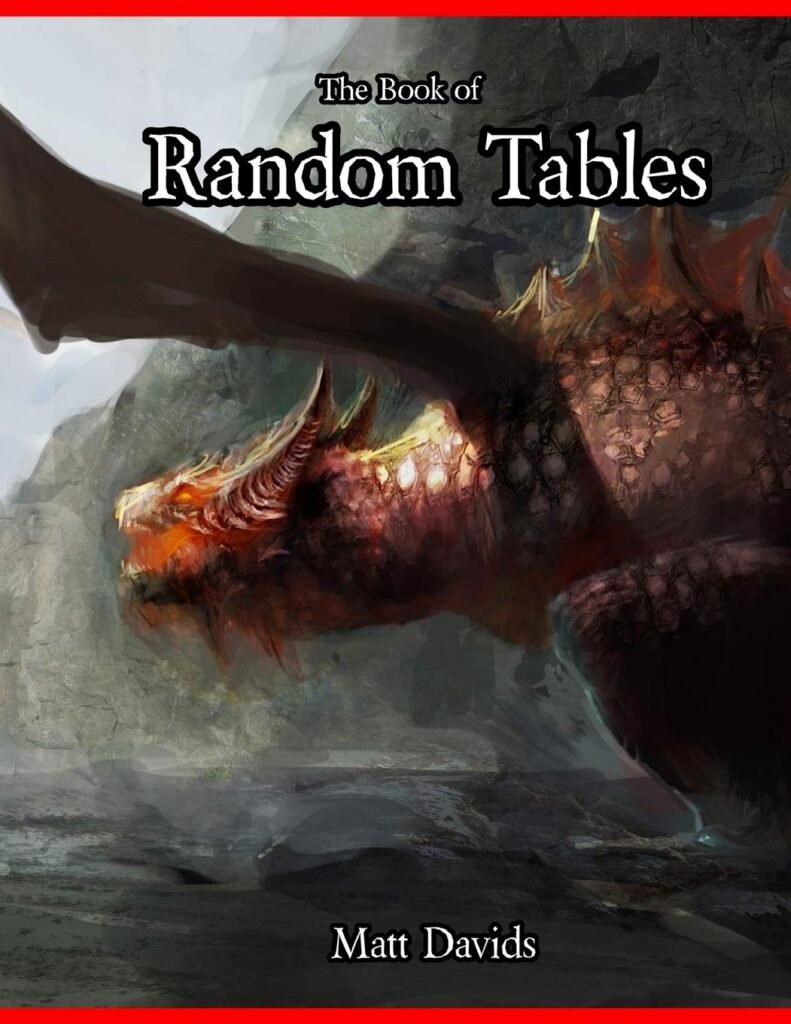 The Book of Random Tables: Fantasy Role-Playing Game Aids for Game Masters (The Books of Random Tables)     Paperback – December 29, 2017